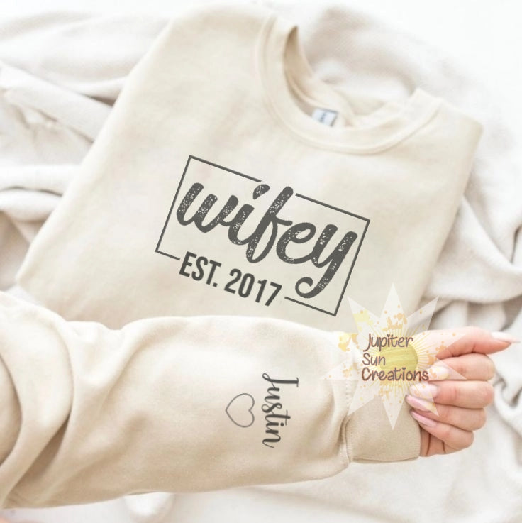 Wifey est sweatshirt