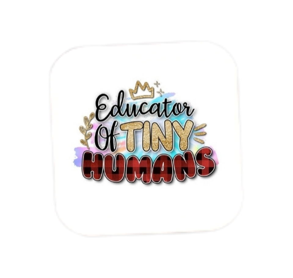 Educator of tiny humans